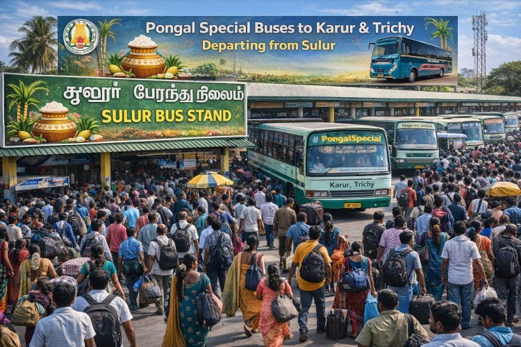 Pongal Special Bus Services: Karur & Trichy Buses to Operate from Sulur