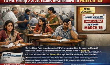 TNPSC Group 2 & 2A Exams to Be Held on March 15