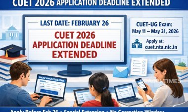 CUET 2026 Application Deadline Extended Till February 26