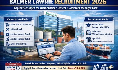Balmer Lawrie Recruitment 2026: Apply Online for Junior Officer, Officer and Assistant Manager Posts