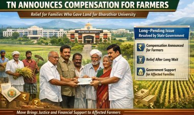 Farmers to Receive Compensation After 45 Years in Coimbatore Land Case