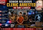 Senior Religious Cleric Arrested in Sri Lanka Over Alleged Sexual Abuse of Minor