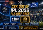 Chennai Super Kings Crushed by Gujarat Titans, Eliminated From IPL 2026 Playoff Race