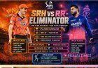 IPL 2026 Eliminator: Sunrisers Hyderabad Face Rajasthan Royals in Knockout Clash