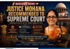 Coimbatore’s Justice Mohana Recommended by Collegium for Appointment as Supreme Court Judge