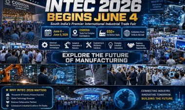 INTEC 2026 International Industrial Trade Fair to Begin in Coimbatore on June 4