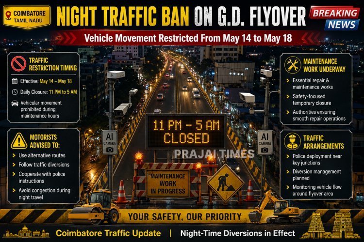 Night Traffic Restrictions Announced on Coimbatore G.D. Flyover for Maintenance Work
