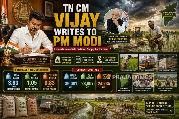 Tamil Nadu CM Vijay Writes to PM Modi Seeking Uninterrupted Fertilizer Supply for Farmers