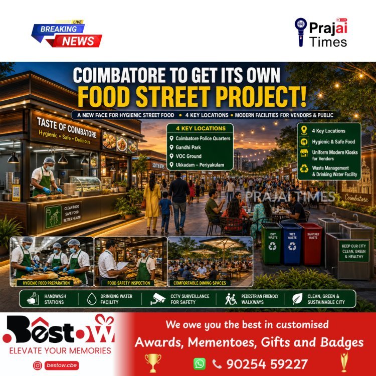 Coimbatore to Launch Modern Food Streets at Four Key Locations