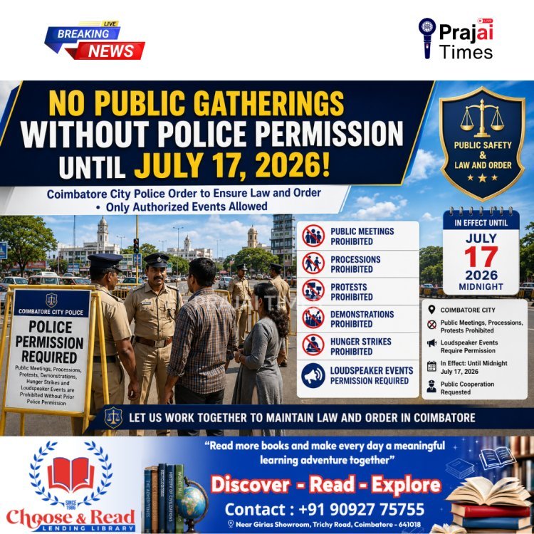 Coimbatore Police Ban Public Meetings, Protests and Processions Without Permission Until July 17