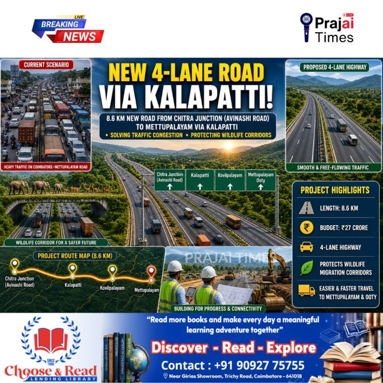 New 4-Lane Road via Kalapatti to Improve Connectivity to Ooty and Ease Coimbatore Traffic