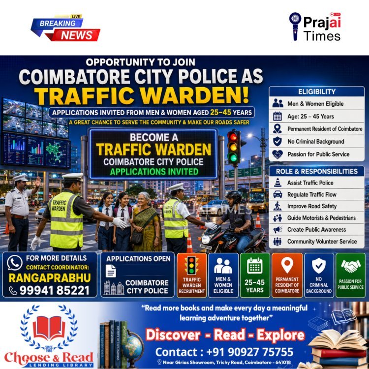 Coimbatore City Police Invites Applications for Traffic Wardens: Eligibility and Contact Details