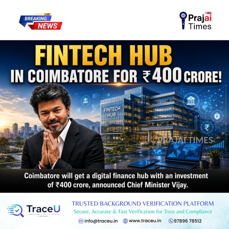 Coimbatore to Get ₹400-Crore FinTech Hub: CM Vijay Announces Major Digital Finance Centre