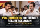 TVK-Congress Differences Surface Over 2029 PM Candidate; Alliance Meeting on September 9
