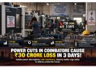 Coimbatore MSMEs Face Nearly ₹30 Crore Loss in Three Days Due to Unannounced Power Cuts