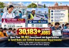 Over 30,183 Government Job Vacancies Announced in Tamil Nadu and Central Government Departments