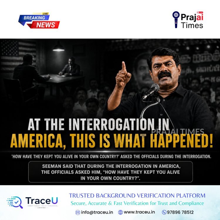 “This Is What Happened During My US Interrogation!” – Seeman’s Sensational Speech