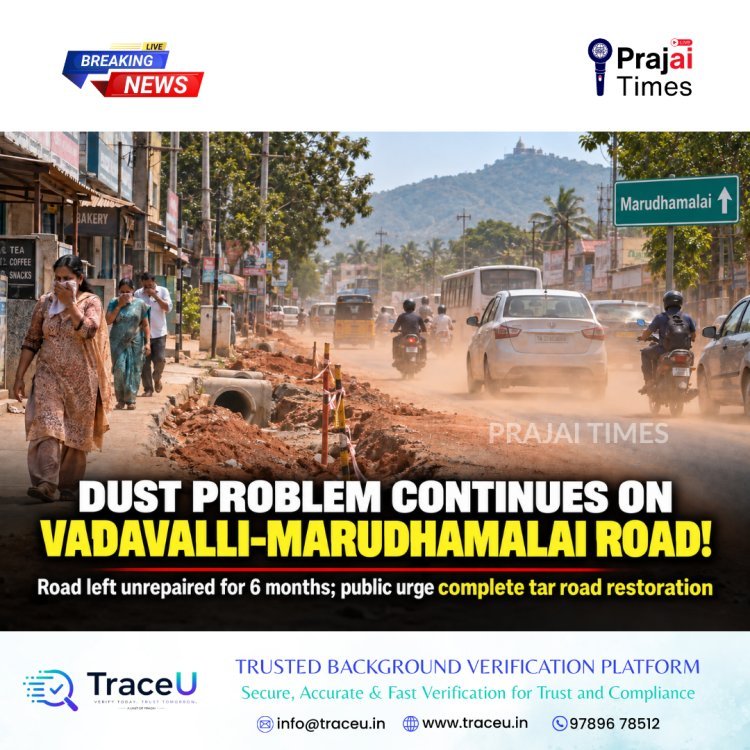 Dust Trouble Continues on Vadavalli–Marudhamalai Road as Residents Demand Road Repairs