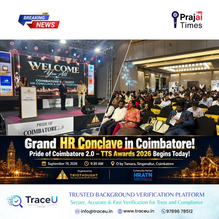 Pride of Coimbatore 2.0: Grand HR Conclave & TTS Awards 2026 Begins in Coimbatore Today