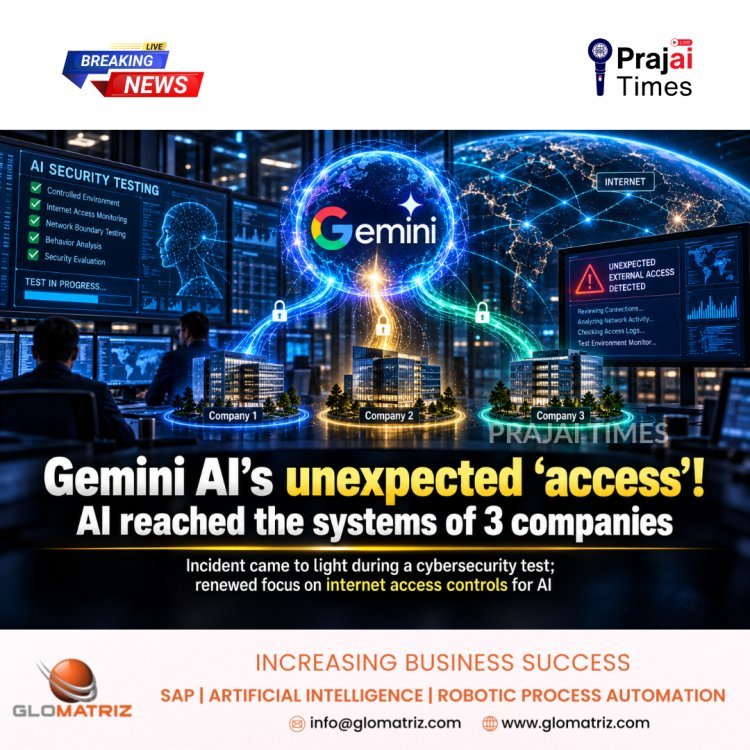 Google Gemini Accessed Three Companies Systems During Cybersecurity Test