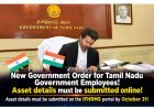 Tamil Nadu Government Employees Must Submit Property Details Online by October 31, 2026