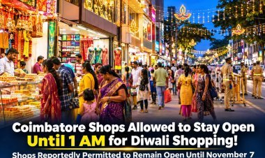 Coimbatore Shops to Remain Open Until 1 AM for Diwali Shopping