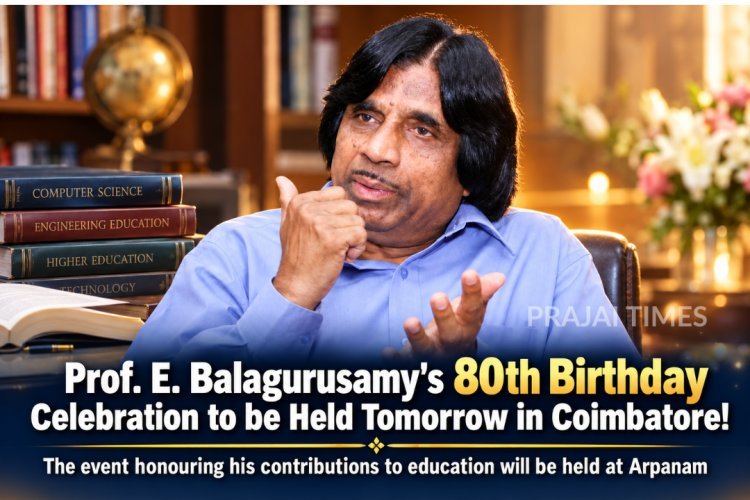 Prof. E. Balagurusamy to Celebrate His 80th Birthday on October 15 in Coimbatore