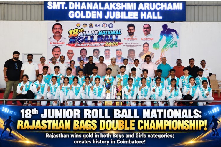 RAJASTHAN ON A ROLL WITH DOUBLE CHAMPIONSHIP IN 18th JUNIOR ROLL BALL NATIONALS